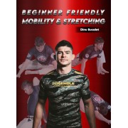 Beginner Friendly Mobility and Stretching by Dinu Bucalet