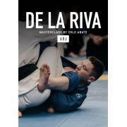 De La Riva Masterclass  by Cole Abate