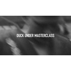 Duck Under Masterclass by Cole Abate