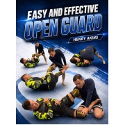 Easy and Effective Open Guard by Professor Henry Akins Easy and Effective Open Guard by Professor Henry Akins
