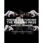 Finding and Forcing the Folding Pass by Marcus Johnson