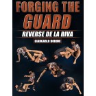 Forging The Guard Reverse De La Riva by Giancarlo Bodoni