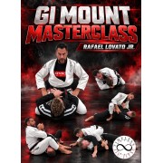 Gi Mount Masterclass by Rafael Lovato Jr