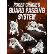 Guard Passing System by Roger Gracie