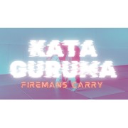 Kata Guruma Takedown Course Firemans Carry by Dominique Bell