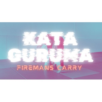 Kata Guruma Takedown Course Firemans Carry by Dominique Bell