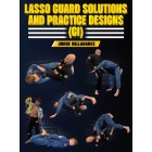 Lasso Guard Solutions and Practice Designs by Jorge Valladares