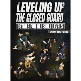 Leveling Up Closed Guard Details For All Skill Levels by Sathya Bird Wiltse