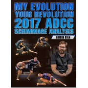 My Evolution Your Revolution 2017 ADCC Scrimmage Analysis by Gordon Ryan