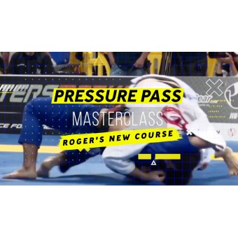 Pressure Passing System Course by Roger Gracie