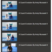 X Guard Evolution Set Ups, Control, Sweeps,Back Attacks and Submissions by Andy Murasaki