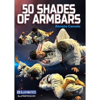 50 Shades of Armbars-Renato Canuto