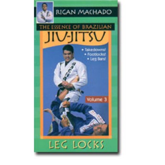 The Essence of BJJ-Leg Locks-Rigan Machado
