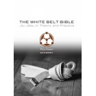 The White Belt Bible-Roy Dean