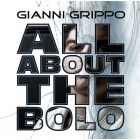 All About the Bolo by Gianni Grippo