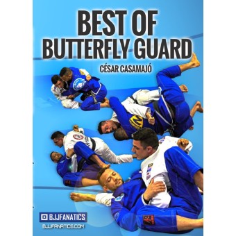 Best of Butterfly Guard by Cesar Casamajo