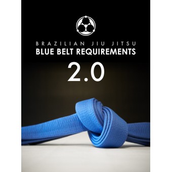 Blue Belt Requirements 2.0-Roy Dean