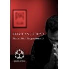 Brazilian Jiu Jitsu Black Belt Requirements-Roy Dean