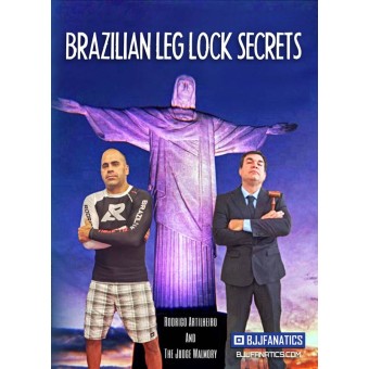 Brazilian Leg Lock Secrets by Rodrigo Artilheiro