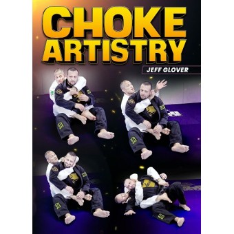 Choke Artistry by Jeff Glover