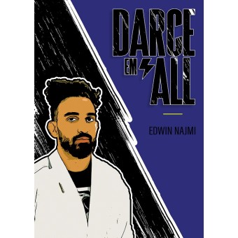 Darce ‘Em All by Edwin Najmi