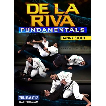 De La Riva Fundamentals by Danny Stolfi