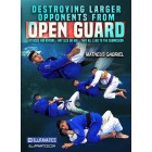 Destroying Larger Opponents From Open Guard by Matheus Gabriel