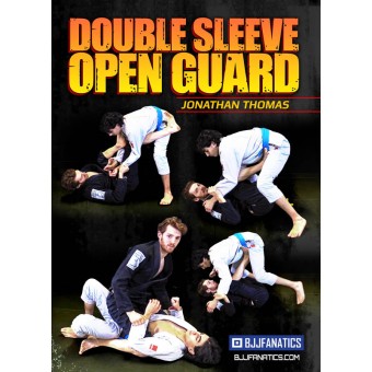 Double Sleeve Open Guard by Jonathan Thomas