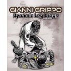 Dynamic Leg Drags and Drills Gianni Grippo