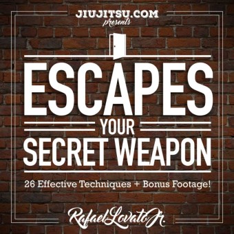 Escapes Your Secret Weapon by Rafael LoVato Jr.