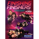 Finishing Finishers 10th Planet Jiu Jitsu by Zach Maslany JM Holland