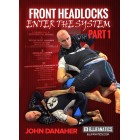 Front Headlock Enter The System Part 1-John Danaher