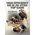 High Efficiency Nogi Jiu Jitsu Top Game-Yuri Simoes