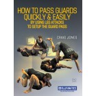 How to Pass Guards Quickly and Easily-Craig Jones