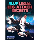 IBJJF Legal Leg Attack Secrets by Dean Lister