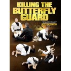 Killing The Butterfly Guard by Andre Galvao