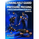 Linking Half Guard And Pressure Passing Alexandre Vieira