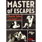 Master of Escapes-Eduardo Telles