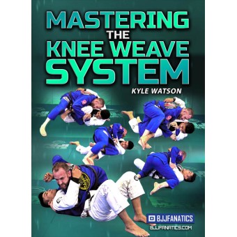 Mastering The Knee Weave System by Kyle Watson