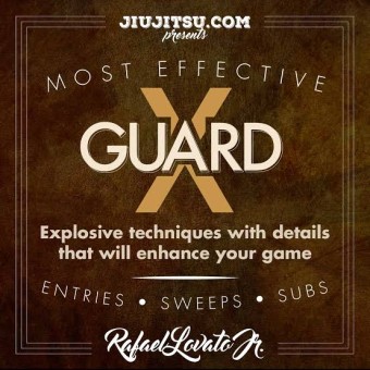 Most Effective X-Guard by Rafael Lovato Jr.
