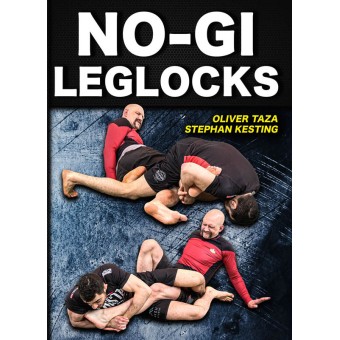 No Gi Leglocks by Oliver Taza and Stephan Kesting