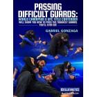 Passing Difficult Guards by Gabriel Gonzaga