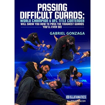 Passing Difficult Guards by Gabriel Gonzaga