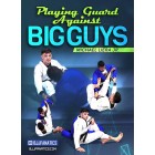Playing Guard Against Big Guys by Michael Liera Jr.