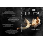 Pure Jiu Jitsu by Luis Heredia