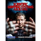 Scientific Gripping Systems For JiuJitsu-Travis Stevens