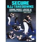 Secure BJJ Takedowns by Joao Assis