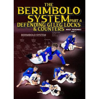 The Berimbolo System Part 4: Defending Gi Leg Locks and Counters by Mikey Musumeci