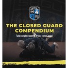 The Closed Guard Compendium SBGI by Matt Thornton