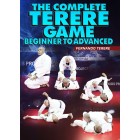 The Complete Terere Game Beginner To Advanced by Fernando Terere